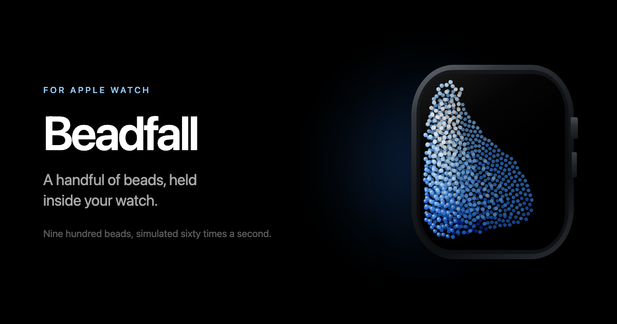 I rasterised 900 beads at 60fps on an Apple Watch. watchOS has no Metal.